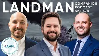 Landman TV Series Companion Podcast - Season 2, Episode 7 & 8