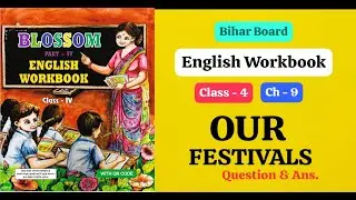 Our Festivals ! Chapter -9 ! English Workbook Blossom ! Bihar Board Class -4