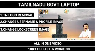 HOW TO CHANGE TN LOGO AND USERNAME PROFILE PICTURE IN GOVERNMENT LAPTOP 2026 |TECH LAB|