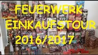 Mega Feuerwerk Einkaufstour 2016/2017