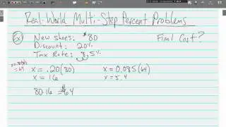 Real World, Multi Step Percent Problems
