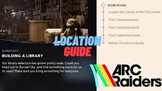 Building a Library (Quick Guide) - Arc Raiders
