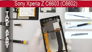 Как разобрать 📱 Sony Xperia Z C6602 C6603 (L36i, L36h, L36a) Разборка и ремонт