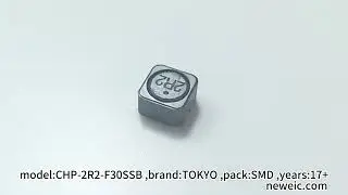 TOKYO CHP-2R2-F30SSB SMD 17+ Passive and Active electronic component Integrated Curcuit chip on sale