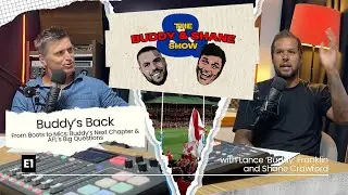 EP1. AFL - The Buddy & Shane Show - Buddy's Back