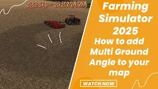 How to add Multi Terrain/Ground Angle to your FS25 map!