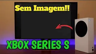 XBOX SERIES S - Sem Imagem!!