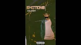 Kid K4rt - Emotions (Official Audio)