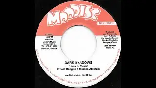 ERNEST RANGLIN & MUDIES ALL STARS ♦ Dark Shadows / Serious Business {MOODISC 7