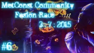 Metconst Community Fusion Race 3-7-2015 #6