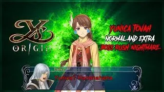 Ys Origin - Yunica Normal & Extra Boss Rush [Nightmare]