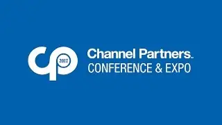 Why Attend Channel Partners Conference & Expo?