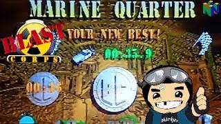 Blast Corps: Marine Quarter (Platinum Medal) Played by Tavo Show