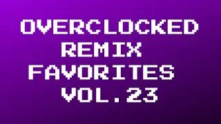 Overclocked Remix Favorites Vol. 23