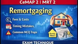CeMAP 2: Объяснение рефинансирования ипотеки | Стоимость, сроки и подводные камни экзамена MRT 2