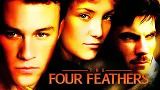 The Four Feathers 2002 Adventure/War Full Movie Facts & Review | Heath Ledger, Kate Hudson, Wes Bent
