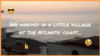 We arrive in the little French village Guéthary right at the Atlantic coast... 😉👍 //064ENG