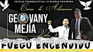 Adoracion🔥/Vol.4/Geovany Mejía/