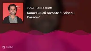 Kamel Ouali raconte 