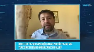 İngiltere pazarı sanıldığı kadar zor bir pazar mı? T&uuml;rk şirketleri ne yapmalı?