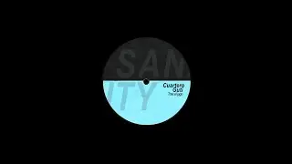 Cuartero & Guti | Trae El Jugo | Sanity