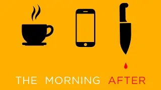 SHORT FILM: The Morning After