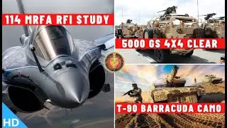 Indian Defence Updates : MRFA RFI Study,T-90 Barracuda Camo,5000 Light Vehicle,Army Upgrades Strela