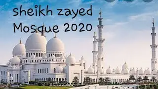 Sheikh Zayed Grand Mosque 2020/Abu dhabi/Azaan in Abu Dhabi Grand Mosque