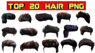 Top 20 Hair PNG || New Editing Hair PNG 📲