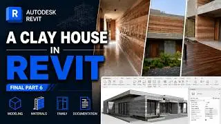 Проектирование простого глиняного дома в Revit. (По образцу существующего) - Часть 6