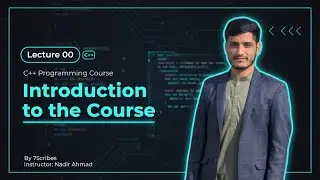 C++ Course Introduction | Learn C++ Programming from Scratch