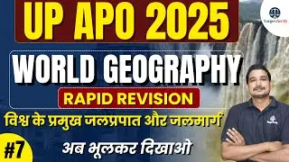 UP APO World Geography | Major Waterfalls | Rapid Revision| UP APO 2025 | Target for IQ