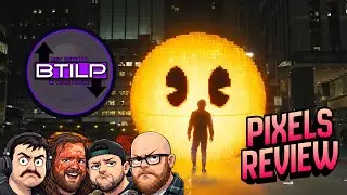 Pixels (2015) Review &mdash; Dumb Fun or Total Trash? | Big Trouble in Little Podcast
