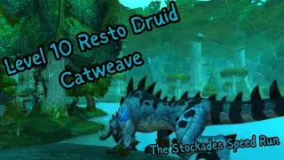 Level 10 Resto Druid Catweave Speed Run The Stockades (Cleared 2:02)