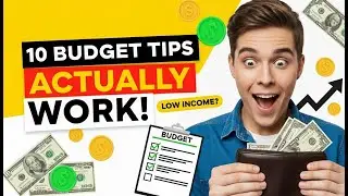 10 Budgeting Tips That ACTUALLY Work (Even If Your Income Is Low)