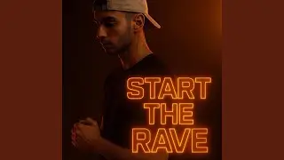 Start The Rave