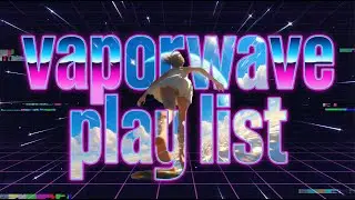 Vaporwave Mix 2026 | Nostalgic Music to Fill Your Void