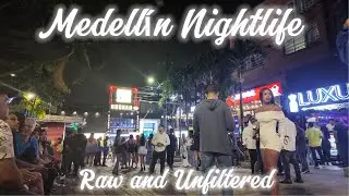 Medell&iacute;n Nightlife &mdash; Raw and Unfiltered🔥
