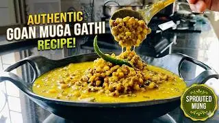 Goan Muga Gathi | Goan Green Gram Bean Gravy | Authentic Goan Recipe | No Onion & No Garlic Recipe
