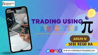 Trading Using Mathematics  No Brainer Method | Harmonics Traders | by SEBI RGD RA