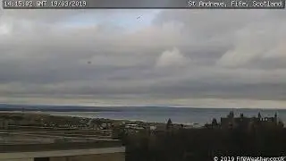 19 March 2019 - St Andrews WeatherCam Timelapse