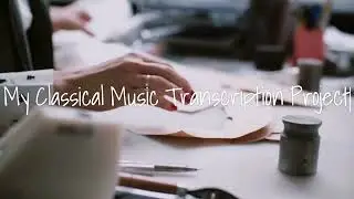 Classical Music Transcription Project: Introduction
