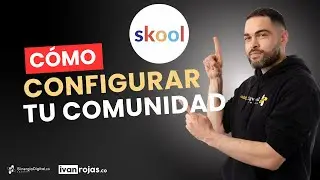 Configuraci&oacute;n b&aacute;sica de Skool para principiantes | Tutorial Skool en espa&ntilde;ol