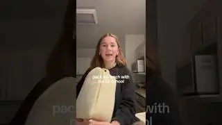 pack my lunch with me for school! 🥗