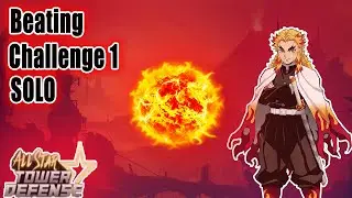 How to beat challenge 1 SOLO!(All Star Tower Defense(NTP Day 18)