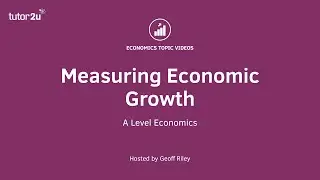 Measuring Economic Growth
