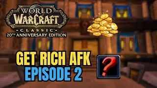 Как заработать золото WoW AFK! Эпизод 2 | WoW Classic Fresh Easy AFK Gold Farms