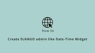 How to create Django admin like date time widget || How to