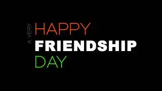 Friendship Day Special || Friends || Happy Friendship Day 2018