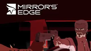 Mirror's Edge Walkthrough - Digging Deeper
